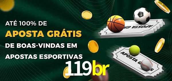 119br Ate 100% de Aposta Gratis